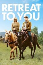 Watch Retreat to You M4uhd