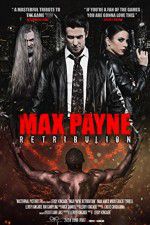Watch Max Payne Retribution M4uhd