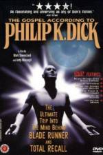 Watch The Gospel According to Philip K Dick M4uhd