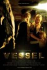 Watch Vessel M4uhd