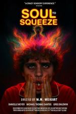 Watch Soul to Squeeze M4uhd
