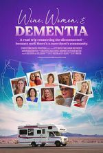 Watch Wine, Women & Dementia M4uhd