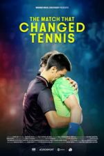 Watch The Match That Changed Tennis M4uhd