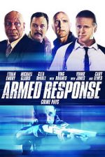 Watch Armed Response M4uhd