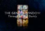 Watch The Geneva Window - Through a Glass Darkly (TV Special 2024) M4uhd