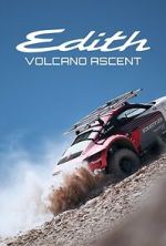 Watch Edith: Porsche\'s Volcano Ascent M4uhd