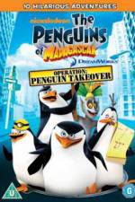 Watch The Penguins Of Madagascar Operation Penguin Takeover M4uhd