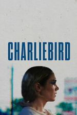 Watch Charliebird M4uhd