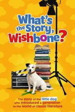 Watch What\'s the Story, Wishbone? M4uhd