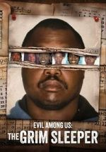 Watch Evil Among Us: The Grim Sleeper M4uhd