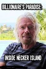 Watch Billionaire\'s Paradise: Inside Necker Island M4uhd