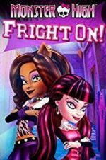 Watch Monster High: Fright On M4uhd
