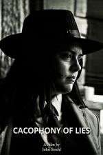 Watch Cacophony of Lies M4uhd