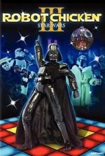 Watch Robot Chicken: Star Wars III M4uhd