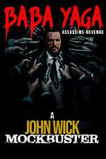 Watch Baba Yaga: Assassins Revenge M4uhd