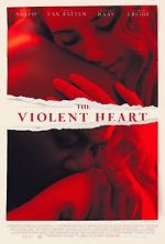 Watch The Violent Heart M4uhd