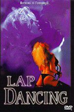 Watch Lap Dancing M4uhd