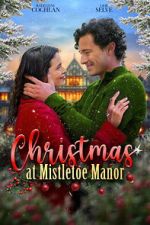 Watch Christmas at Mistletoe Manor M4uhd