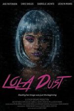 Watch Lola Dust M4uhd