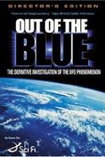 Watch Out of the Blue: The Definitive Investigation of the UFO Phenomenon M4uhd
