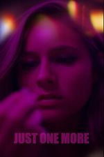 Watch Just One More M4uhd