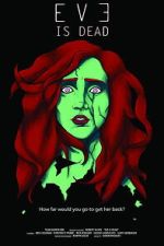 Watch Eve is Dead M4uhd