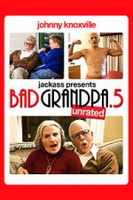 Watch Bad Grandpa .5 M4uhd