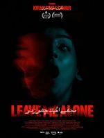Watch Leave Me Alone M4uhd