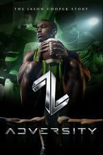 Watch Adversity: The Jason Cooper Story M4uhd