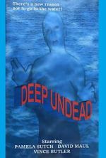 Watch Deep Undead M4uhd
