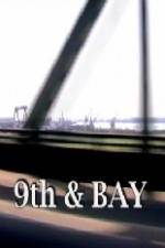 Watch 9th & Bay M4uhd