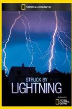 Watch National Geographic Struck by Lightning M4uhd