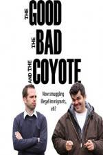 Watch The Good, the Bad and the Coyote M4uhd