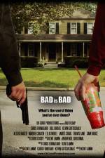 Watch Bad Is Bad M4uhd