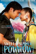 Watch Sweet Summer Pow Wow M4uhd