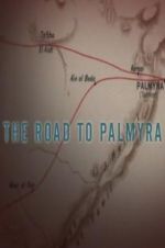 Watch The Road to Palmyra M4uhd