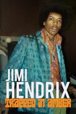 Watch Jimi Hendrix: Trapped in Amber M4uhd