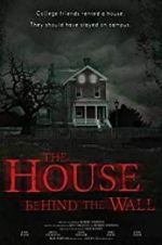 Watch The House Behind the Wall M4uhd