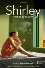 Watch Shirley: Visions of Reality M4uhd