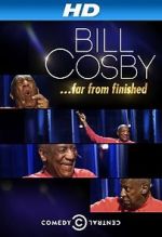 Watch Bill Cosby: Far from Finished M4uhd