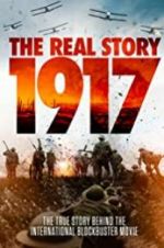 Watch 1917: The Real Story M4uhd