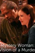 Watch Mystery Woman: Vision of a Murder M4uhd