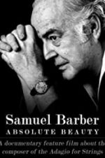 Watch Samuel Barber: Absolute Beauty M4uhd