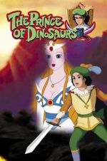 Watch The Prince of the Dinosaurs M4uhd