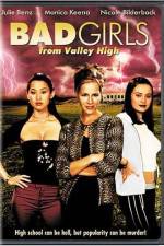 Watch Bad Girls from Valley High M4uhd