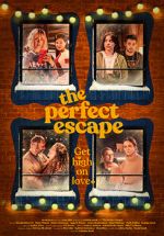 Watch The Perfect Escape M4uhd