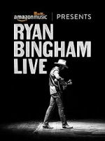 Watch Ryan Bingham Live M4uhd