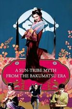 Watch A Sun-Tribe Myth from the Bakumatsu Era M4uhd