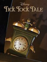 Watch Tick Tock Tale (Short 2015) M4uhd