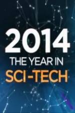 Watch 2014: The Year in Sci-Tech M4uhd